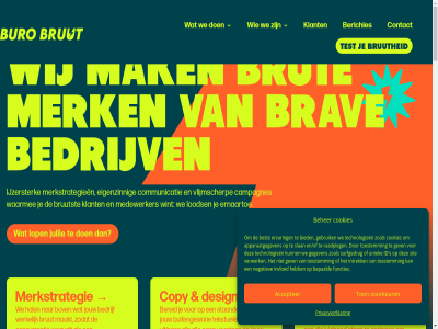 +31 0 10 2025 3012 40 45 50 808 aandacht aanstek aanvechter accepter accountant adviseur aert afsprak algemen all and apparaatgegeven apply bakkie baz bedrijf bedrijv beher belletj belt bepaald bereid berichies bescheid best bestan beweerd bied bouw bov braafheid braf brav brek breng bruisend brut brutal bruutheid bruutst buitengewon buro by ca cadeau campagnes claim communicatie concurrentie contact cookies copy daardor dansend degen demi denis denise@burobruut.nl design directeur doet durf dynamiek echt eerder eerst eff eigenzinn en/of enig enthousiasm erg erkend ernaartoe ervar ervor es experimenteert fam fan functies ga gebeur gebruik gedroomd gegeven gehoopt gel geliefd gelijk geloofd gelukk gericht gev gezien gloedjenieuw googl grijzenmuizer groen groep h hal hall hartverwarm he help herschrijv hom hoogt hordes hou id identiteit ijzersterk instantie interactie intrek invloed jaloezie jou jouw juichend jullie kennis kies kiez klant klar klootwijk kond lat leger leuk loods lop loyal maakt mak makkelijk market markt medewerker mer merk merkenbouwert merkstrateg merkstrategie merkstrategieen meten nee negatiev nem nesstrat nieuwsbrief nodig noem norm ogen onbevreesd ontdekt ontzet onz opgedan optie ovatie past plan plann plek policy praktijk privacy privacyverklar protected raadpleg recaptcha recruiter regel resultat rotterdam ruitenburg s sam schrijf servic sit slan slappekoffiecommunicatie smed sneeuwstorm sneeuwvlokj snod sollicitant spel spring staand stan stat stel stoutmoed surfgedrag systeemplafondmarket tal technologieen tekstuel term test the this toestemm ton trek uitdag uiting uniek veilig verbetert verwacht verwerk vind visuel vlijmscherp voorkeur voortan voorwaard waarmee waarvan we wedstrijd wegvalt werkelijk werkt wet wij winnar wint word zegg zelf zenuwinzink zie zien ziet zoal zodat zond zovel