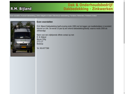 0614377368 10 105g 1999 2008 2771 biez bijland bitum bitumineuz boskop contact ct dak dakbedek dakbedekkingsbedrijf dakgot eerst erkend ervar even fotoboek jar kunststof kwaliteitsdak legg m medio nem offert r r.m referenties sind tel tuindak voorstell vrijblijv waarna zelfstand zink zinkwerk