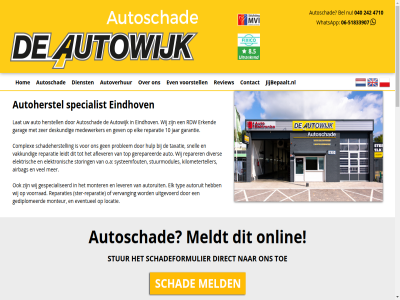 -51833907 040 06 085 10 24/7 242 3031147 309 4710 5628 actie aflever afsprak airbag auto autoherstel autoruit autoschad autoverhur autowijk bel ch complex contact del deskund dienst direct diver download e e-mail eindhov electronica elektrisch elektronisch elk erkend europes even eventueel facebok garag garantie gebruik gediplomeerd gerepareerd gespecialiseerd gev herstell hom hulp hur info@autoschadedeautowijk.nl inkop jar jijbepaalt.nl kiest kilometerteller korting kostelos krijg lat leenauto leidt lever locatie loopt mail medewerker meldt monter monteur nl o.a onlin onz openingstijd pagina problem rdw reparatie reparaties reparer review schadeformulier schadeherstell snell specialist spuit ster ster-reparatie storing stur stuurmodules systeemfout taxatie telefon toe top typ uitgevoerd vaalserbergweg vakkund vervang voorrad voorstell voorwaard weekend whatsapp wij zer zie