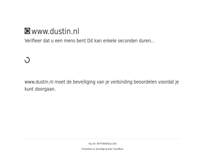 86ff8605892a7166 bent beoordel beveil cloudflar doorgan dur enkel even geduld id kunt men prestaties ray second verbind verifieer voordat www.dustin.nl