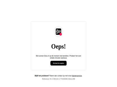 0.17 bereik blijft contact d91102.1779180585.55b1c268 enkel etos etos.nl herlad klantenservic minut moment nem oep onz opnieuw pagina prober problem referenc we