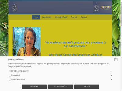 .. 1 2 3 aangeeft aangeslot aankan aanpak aanpak/behandeling accepter afsluit afsprak algemen all allen analytisch ander angst bad bakj batterij beetj behandelkamer bel belemmer bepaald beter beweg bewegingsap bewust bezoeker bied blef blev blij blokker boosheid boudina breng client combinatie communicatie contact cookie cookie-instell cookies daardor daarmee dag dank dankbar ded denk derd doet doordat druk duidelijk echt edmr edmr-therapie een eenzam eerlijk eerst effectiever eig elk emoties emotionel en/of energie energieban ergen ernar ervar fijn fysiek gan gat geblev gebruik gebruikerservar gedacht geest gehoord gemaakt geniet gepland geslaagd gestuurd gev gevoelen geweld gewerkt gewon gezondheidstraject gezorgd goed grip grond grotendel hebt heftig hel helder her hernia hernia-operatie hierbij hierdor hom hoofd hoofdpijn hoord indruk ingeschakeld inhoud inner instell invloed inzicht jij jouw ken ker kinesiologie klacht klachtenregel klein koffie kort kracht kreg krijgt kun kunt kwaliteit kwam langslep last later leegloopt leert legg lev lez licham ligg lijf loslat luister lustelos maakt maand mag mbt mee meerder men mens mental minder mmm moe moeilijk mooi nacht namelijk nekklacht nieuw nik nodig noodzak nooit nou onbalan onbelemmerd onderbewust ongek ongemak ontstat ontvangst ontzet onzeker oorzak open operatie ophop opslan opstat optimal overur par parat pieker pijn pijntjes prikkel privacyverklar problem process psycholog regel resultat resulteert rugpijn ruimt rust rustgev rustig s sam sessie sessies slag slap sliep somber sta stan sted sterk stevig stien stond stop stres stroomt techniek technisch terecht teweg therapie tinus tip tja toe totdat tsjek tsjek-up tuss uiteind uitleg up vak vast verander verder verdriet verkrijg vermoeid veroorzaakt vervolgen verwerk voel voeld voelt vol vooral voorwaard vriendelijk vrij vrijmak waardor waarin waarmee waarom wanner war warm we websit weergegev weiger wek wel wenn wer werk werkwijze/tarief wes wild wissel zegg z