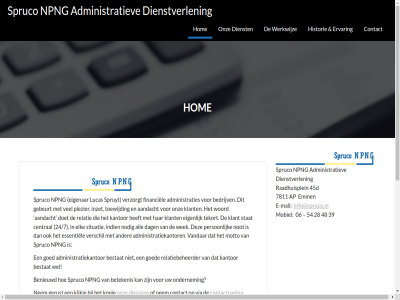 06 24/7 28 39 45d 48 54 7811 aandacht administratiekantor administraties administratiev all ap bedrijv benieuwd bestat betekenis central contact contactpagina dag dienst dienstverlen doet e e-mail eigen eigenar elk emm ervar essentiel financiel ga gebeurt gerust goed historie hom indien info@spruco.nl inhoud inzet kantor kijkj klant kopj lucas mail mobiel motto nem nodig not npng ondernem onz person plezier raadhuisplein relatie relatiebeheerder situatie spruco spruyt stat tekort toewijd vandar verschil verzorgt via wek wel werkwijz woord