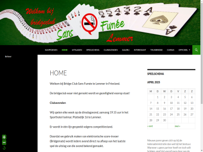 1 10 11 12 13 14 15 16 17 18 19 19.15 2 20 2025 21 22 23 24 25 26 27 28 29 3 30 4 5 6 7 8 9 aanvang af aflop april avond beher bekend bestur bridg bridgeclub bridgemat by club clubavond competitiestand cursus d designed dient dinsdagavond direct doordat een elektronisch elk even friesland fumee galerij gebruik gef gemaakt geprobeerd gerookt gespeeld gev geval gezell grag henri hom ieder inhoud interessant invallerlijst invoer iselmar kampioen kom kunt laatst ledenadministratie lemmer les lijn m mak mei meld mrt nieuw officieel par partner plattedijk san sansfumee.nl sansfumeelemmer@gmail.com schut scor score-invoer speelschema spel sporthotel spring stat thuisbridg uitslag uur v verder vind volgen vooraf voorop w wanner war we wedstrijdleider wek wel welkom wij wilt z zodat zoek