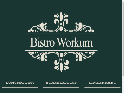 .. 23 8711 bistro borrelkaart cr dinerkaart drink eten info@bistroworkum.nl lunchkaart sud workum