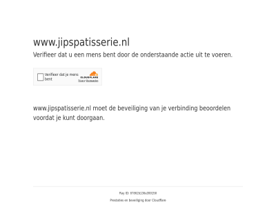 87862b136a399150 actie bent beoordel beveil cloudflar doorgan even geduld id kunt men onderstaand prestaties ray verbind verifieer voer voordat www.jipspatisserie.nl