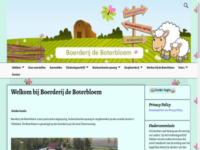 00 01 40 aanmeld actief afwissel begeleid belang beleid belev biedt boerderij boterbloem buit buitenschol contact contactgegeven daarnaast dagelijk dagopvang denk dier dierenverblijf dierenweid doormanweg download etc even ezel foto geleg gevestigd grasveld grot hecht info@boerderijdeboterbloem.nl kalkoen karel ker kinder kinderdagverblijf kipp knutsel koe kok kwaliteitsbeleid leiding locatie meedenkt mening moestuin mogelijk nodig onz opgezet opvang ouder oudercommissie paardrijd pannakooi particulier pedagogisch plek policy pony prima privacy ruim ruimt s sam schap skelterban slecht speeltuin spel spelletjes structur teven tollebek uniek valt vast veilig vermak verzorg via videospeler voedingsaangeleg voorstell vrag vrij war we welkom wer werk wij zorgboerderij zowel
