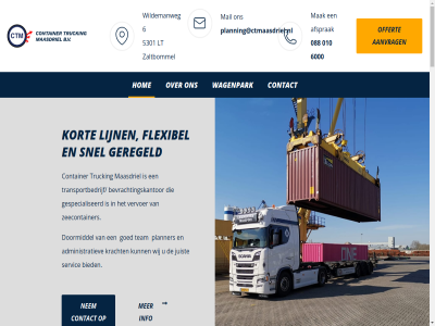 010 088 24/7 5301 6 6000 a aandacht aanvrag absolut administratiev afsprak allen bedrijf begrijp behoeft benader best betrouw bevrachtingskantor bied contact container containertransport ct daarom dagelijk denk detail dienst dienstverlen dienstverlener doormiddel echt elk ernar essentieel flexibel fysiek gan gat gebruik gemoedsrust geregeld gespecialiseerd goed hierbij hom info info@ctmaasdriel.nl juist kern ket kort kracht kunt leender lever lijn logistiek lt maakt maasdriel mail mak monitor naadloz navigatie nem offert onbezorgd ondernem ongeevenaard onz partner person planner planning@ctmaasdriel.nl precisie professionaliteit professionel regelt risicobeher servic sitemap slecht snel snell stat strev succes synoniem team term toewijd transport transportbedrijf trucking uitgebreid uniek veilig verder vereist verplaats vervoer verzekeringsopties wagenpark wen wij wildemanweg z zaltbommel zeecontainer
