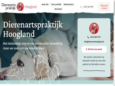 033 08.00 09.00 118 17.30 19 19.30 2025 3828 480 78 7819 a aandacht advies afsprak algemen apparatur behandel behandelingsopties belangrijk bell benader bericht best beter betrok bezoekadres bh biedt contact content deskund dier dierenart dierenartspraktijk dinsdag donderdag duidelijk eerlijk eerst elk en ervar even gat geschoold goed grag hebt hoogland huisdier info@dierenartshoogland.nl jaager jou jouw klar kleedj kleinschal klik kliniek knuffel krijgt kwaliteit legg lever luister maandag mak medewerker men nem net nodig omgev onderzoek onev ontwerp onz oor openingstijd operatie patient person plat praktijk realisatie skip specialist spoed stan stat team tijd tijden to toekomst uitgerust uitgevoerd uitsluit veilig verwijz vind voorwaard vriendelijk vrijdag we wek welkom werk wij will woensdag zacht zelfstand zevenhuizerstrat zorg zowel