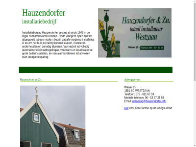 -01 -2025 06 075 1551 2024 21 25 29 37 53 54 621 67 aanvraag@hauzendorfer.info adresgegeven advies alib bedrijfsgegeven beginbladzijd co control dinie duidelijk email gas gebied gecertificeerd geschiedenis goed googl google-kaart hauzendorfer https informatie installatiebedrijf installatiebureau installatiewerk installer kaart klik koen levensbedreig lever leveringsvoorwaard locatie loss mobiel motto onz oplever otto problem product sc telefon uitleg versio via vindt volgen weiver werkend westzan wij zn