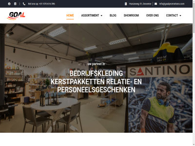 +31 0570 2026 31 396 570 616 7418 a aangepast actief advies adviser afgestemd afsprak algemen ander assortiment av bedrijf bedrijfskled begrijp bekijk bel benieuwd beperk best bied blog complet contact daarom denk deventer doelstell duurzam eindelos eindresultat elk flexibel gat geschenk gestroomlijnd gewenst goalpromotion goed hand hanzeweg hom impact info@goalpromotions.com inschrijv kerstpakket kleding kom kwalitatief lever leverdata link logistiek logo maatwerk mak mat mee meedenk mogelijk nem nieuwsbrief nodig ontwerp oploss organisatie originel partner pass perfect personalisatie personeelsgeschenk proces product promotiekled promotionel regel relatie relatiegeschenk resultat sam schakel showrom snel snell specifiek spoedlever sportkled standaardpakket steun studio team tempo textiel traject vanuit vel verzorg vib voorwaard war we wens werk wij z zoek zorg