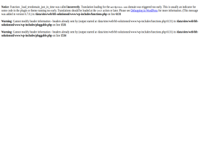 /data/sites/web/bft-solutionsnl/www/wp-includes/functions.php /data/sites/web/bft-solutionsnl/www/wp-includes/pluggable.php 1531 1534 6.7.0 6131 action added an at be cod debugg domain early for incorrectly indicator information init later lin loaded loading messag mor notic on or pleas plugin running see seo should som the them this too translation triggered usually version warning wordpres wordpress-seo
