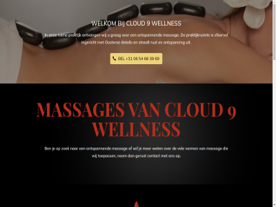 +31 0 06 2.500 2026 39 54 6 68 69 9 aanrader bamboe bel beschouw bestat bijzonder blazter.nl boek cloud combinatie complet contact dagj detail doordat echt enig ervar gecombineerd gediplomeerd geniet genom geraakt gerust geschiedenis gevoel gewon grag hand heerlijk hoeft indien info@cloud9wellness.nl ingericht intenser intensiev jar jouw kent krachtig lang langer lat leert legg lichaamsmassag losgemaakt mak market massag massages massagevorm masseuses meegeeft mens mild nem olie oliemassag onlin ontspann ontvang ontwikkeld onz ooster plan praktijk praktijkruimt rug ruim rust schouder sessie sfeervol snel spier stevig straalt strategie toe toepass traditionel vakkund vastzit vel vollediger vorm wat welkom wellnes wet whatsapp wij zoek