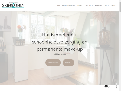 /skinsonly 06 2026 23 3223 39268648 56 aanbod aandacht acn adviseert af afgestemd afsprak aging algemen all anti anti-ag apparatur bedrijv begint behandel behandelt behoeft beleid beschik beslot best bewez bied bindweefselmassag blog blogbericht boeg bovenlip by central cindy conditie contact copyright dagmar diver doff draait drog eerst effectief eigen even februari fijn flexibel gebied gecombineerd gepland geselecteerd gev gevoel gezicht gezond gooi grot h hal hebt hellevoetsluis help hiervor hom huid huidcoach huidinstitut huidproblem huidspecialist huidtypes huidverbeter huidverjong huidverzorg info@skinsonly.nl informatie innover jij jonger jouw ka kennismak kennismakingsbehandel kennismakings­behandel ker kijk klantvriend klar komt krijg kwaliteit les litteken maatwerk mak make-up marlen mat merk mogelijk mooi nieuwsbrief nieuwst nodig nou omgev only onrust ontspann onz oostvoorn optimal ouddorp passie period permanent person pigmentvlek powered privacyverklar product professionel pukkel put recensies regio resultat rijksstraatweg rimpel rockanj rosacea sam schoonheid schoonheidsalon schoonheidsbehandel schoonheidspecialist schoonheidssalon schoonheidsverzorg servic skin special stan standaard stat stevig stond stressvoll super tariev techniek thuis totaalplaatj uniek up vakgebied val vanweg verder verhal verschill voorn voorne-put voorop voorwaard waarin war we wenkbrauw wens werkt wet wij will wilt zer zoal zorg