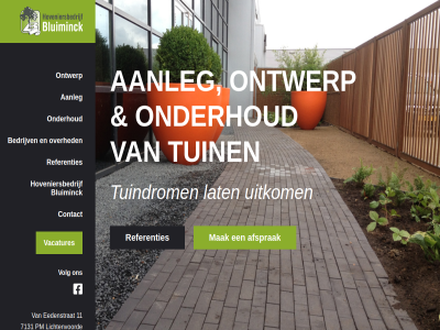 11 7131 aanleg afsprak bedrijv bluiminck contact eedenstrat gelr hoveniersbedrijf lichtenvoord mak onderhoud ontwerp oost over pm referenties tuin vacatures volg