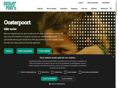 -465300 00 0412 2015 2025 21 29 46 5 5231gt 53 5342 60 66 aanmeld aanmerk accepter actief activiteit advertentie advertenties afwijz agenda allen allerlei analysepartner analyser ander bas beetj belangrijk betekent beter bijdrag binn bosch brabant bred button client collega combiner contact cookies cookieverklar cx dag del den detail dienst dommelvallei dreig droomban durv een eindhov elk en ertuss ervaringsverhal fijn functionel gan gat gebeurtenis gebruik geclassificeerd geholp gemeent gerust gesprek geval gezin gezinn gezinsled gezond grip grot hart hel help hen hertogenbosch hetzelfd hom hoofdkantor houding hulp hulpverlener ideal impact info@oosterpoort.org informatie ingrijp inhoud inschakel integral inzet jar jeugdhulp jeugdzorg jij jonger jongvolwassen jou jouw jullie kamperfoeliestrat kansrijk kantor keurmerk kijk kijkt kind kinder klik kom krijg krijgt kun kunt lat lekker les limburg loopt lop loss lukt maakt mak mat meest michell min mogelijk navigatie nem netwerk niemand niet-geclassificeerd nieuw nijmeg nodig noodzak noord noord-limburg noordoost noordoost-brabant november oktober omgev onderstaand onomwond ontwikkel ontwikkelkans onz oosterpoort open opgroei oploss opvoed organisatie organiser oss ouder pel personaliser perspectief plat pleeggezinn pleegouder pleegzorg prestatie privacyverklar problem professional provincie rad reden regelmat regio rivierenland rompertseban rout s s-hertogenbosch sam samenspel scherp schol sind sit som specialistisch speelt spel stat stell strikt t target thuis toekomst tuss uitgangspunt uitlegg vall vanzelf vast vastlop veilig verantwoord verder verhal verker verschill verstrekt verwijzer verzameld vizier volop volwass voorkeur vorm vrij waarbij waarborg waarin waarom wachttijd we websit weergev weg wer werk werkgebied wet wij won woord word wouter zak zodat zoek zom zorg