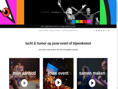 0654761408 2025 29 6821 aanbod aansprek adem allen arnhem bedrijv beetj begint bel beweg bijeenkomst bijzonder blij boodschap breng cabaret cb comedy contact creativiteit culturel daartuss denkt doel doorgan dosis durf een eerst en energie ergen ervar essentie event figur flink foto fris gan gebeurt geeft gef gemaakt gerust gewerkt glimlach grag hoofdstuk hor humor icoontj ideeen impro impro-comedy info@kijkerd.nl inhoud instell jezelf jij jou jouw juist kanal kern kijkerd klik knipog lat letter leuk lev licht lucht luistert maakt mail mak manier marlen mat mee meeneemt mens mogelijk moois muziek muziektheater muzikal nieuw nieuwsgier onderwijs optred organisatie organisaties originel overal past podcast podium precies presentaties producties rak reactie s sam schie serieus serieuz show spannend spel stan stap start teamled theater theatral thema toe ton training vall verhal verrass vindt voeg voorspel vrag vrijblijv waarder war we wel werkt wet wij wiltstrat yt zet zichtbar zie zien zoek