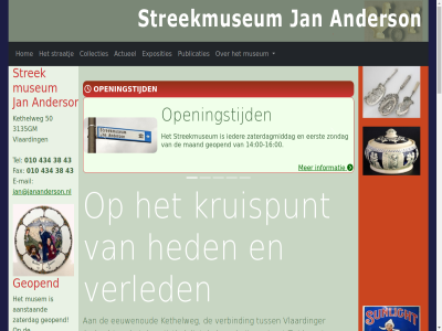 -16 00 010 10 14 16 20 2026 3 3135gm 38 43 434 50 actueel anbi anderson bewar buit collecties contact e e-mail eerst eerstvolg exposities fax gegeven geopend gratis groep heden hom ieder informatie jan jan@jananderson.nl kethelweg kruispunt maand mail minimal museum oktober open openingstijd per person publicaties straatj streekmuseum strek tel tentoonstell toegang verled vlaarding volgend vooruitzien vorig zaterdagmiddag zondag