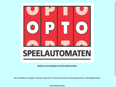 +31 -55345240 -6 1544 16078 25 email exploitatienummer hoofdpagina info@opto.nl jan opto speelautomat steijnstrat tel xh zaandijk