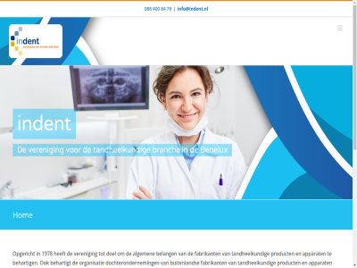 088 1978 2012 2025 2026 400 79 84 actief activiteit actuel algemen antwoord apparat behart behartigt belang belgie benelux bericht betal bijeenkomst branch buitenland contact copyright dental dochterondernem doel expo fabrikant financiel ga gan gastspreker gev hom ict indent info info@indent.nl informatie inhoud kamervrag kwaliteit mens naast nederland nza onderwerp opgericht organisatie plann presentaties product rapport recent reden sturing tandart tandheelkund tijden uitwissel veren zorg zorg-ict