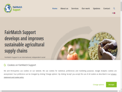 +31 -02 -03 -07 -2022 -2023 0 07 10 17 18 2 24 25 3 33 35 3813 4 461 5 8 a aa about accept acces achiev action activities actor adapt addition adopted africa agricultural agrifod aiming all allow amersfoort among an anbi and approaches are as asia at autonomy based bee beeswax behind blog bot both busines call can cas cases cashew cautious central chain chang civil climat co co-creation coach cocoa collaboration companies connected contact continent contribut convinced cookie cookies corporat countries creat creating creation customer customised dat data dedicated develop development differenc different distribution driv e e-mail economic economically empowerment enables end environment europ every facebok fair fairmatch fel flexibility fod follow for form four framework from fruit fulfilled funder futur future-prof gain get global goal government grot ground guiding hav high high-quality hom impact improv improves inclusiv independent inequalities info@fairmatchsupport.nl innovativ internalis international involved it key koppel latest learn let linkedin livelihod lok long long-term mail mak making manager market match material matter mor ned netherland network new non non-profit now nut offer offices on option organisation other our part partner pillar policy position poverty preferences pricing principl privacy privacy-statement privat proces processor produced producer product production prof professionalis profit project purchaser quality rang raw read region respect responsibility ric s scalabl scenes sdg sector sector-wid selection services set shap smallholder sme so social society solution specific statement stay strengthen such sufficient supply support supported sur sustainability sustainabl system tak term than that the their them ther thes they this throughout to together touch toward trainee transition transparency twitter universally up updates us use vacancy variety various ventur viabl volum we well west who wid with work worked world worldwid