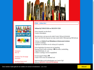 -120 06 17152117 172525 18 220 98105178 agb akkoord all annemiek begeleidster bel beperk bezoeker binnenkant bosch by cod companyonnet cookies correct creatiev creativi creativi-tijd decoupag den duizendpot en/of epoxy euro facebok facebookpagina foto functioner gebruik gerust giet hallo hout informatie ingeschrev internet jacobsschelp kijkj kinderfeestj klik kop krab kreeft krijtverf kvk les maakt mail mens meubel meubeltj mijzelf nem noem nr oester onderdel opdracht opknapp oppimp pimp powered prijz product services sierad sitemap slagletter st startpagina stippel tijd tijdgever tijdgevers@gmail.com vas verkop vrag webdesign websit weergegev welkom winkeltjes.net workshop