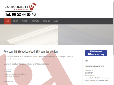 -52446043 06 1 1407.394.88 16 2 20116920 3 4814as 9 aanbreng all b01 breda btw buitengevelstucwerk contact ervar fotogalerij gerealiseerd goed groet hog hom info@stukadoorsbedrijfvandervelden.nl jar kunt kvk kwaliteit lang machinal media-topper.nl mob modern mogelijk ornament p pascal pleisterwerk prijsverhoud restauratiewerkzam schildersbranch schilderswerkzam schilderwerk schuurwerk sierlijst spackspuitwerk spoorbaanstrat stat structuurpleister stucwerk stukadoorsbedrijf stukador terecht vaandel veld vriendelijk welkom www.stukadoorsbedrijfvandervelden.nl zoal