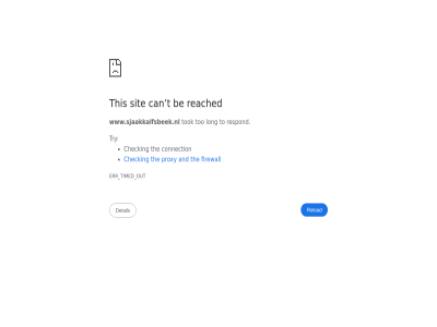 and be can checking connection err firewall long out proxy reached reload respond sit t the this timed to tok too try www.sjaakkalfsbeek.nl