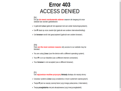 403 a accepted acces akceptowana ander apparat are be besturingssystem blacklist blocked blokady browser common connection czarnej denied devic different do dostepu error geaccepteerd geblokkeerd gebruik gebruikt her innego innej innym internet internetem internetverbind ip jest lijst linux liscie may meest most mozliw najczestsz naszej nie nl not on onz operacyjnym operat oto our pl polaczenia przegladarka przegladarki przyczyny reason reden stat strony system systemem systemu the to toegang twoj twoja urzadzenia use using uzyj uzywasz voorkom waarom websit why with you your z zwart