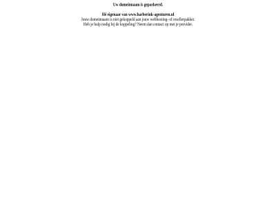 contact domeinnam eigenar gekoppeld geparkeerd he hulp jouw koppel nem nodig provider resellerpakket webhost www.harberink-agenturen.nl