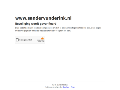 a2c6635799d30b6e bent bescherm beveil beveiligingsservic bot cloudflar controleert even gebruikt geduld geverifieerd id pagina prestaties privacy ray schadelijk terwijl websit weergegev www.sandervunderink.nl