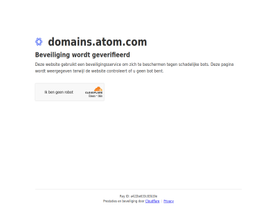 a422be633c83b19e bent bescherm beveil beveiligingsservic bot cloudflar controleert domains.atom.com even gebruikt geduld geverifieerd id pagina prestaties privacy ray schadelijk terwijl websit weergegev