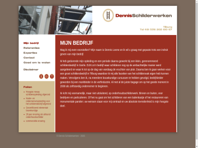 +31 0 2008 202 2026 29 6 610 67 aangeleerd absolut afgerond all allround ambacht bagag bedrijf bedrijfsleider bedrijv beginn binn bouwkund buit central commerciel contact cursuss daarna dag dennis disclaimer doel echt eig elementair ervar even expertis facet feit gan gat gecertificeerd gedur gepast gerenommeerd gev gevolgd gewerkt geword goed goirl grag grot hoogst indruk jar juist kader klein ladenkastj len mag mak manier marktleider meerder moment monumental n nam niveau onderhoudsschilder onderhoudsschilderwerk ondernemer ondernemersopleid opleid pand particulier period pluk referenties restaurer richt schilder schildersbedrijf schildersopleid schildersvak schilderwerk stan tel tevred tilburg trot uitsluit vandag verfindustrie vervolgen voornam voorstell vrucht waardor war wens werk wet zelfstand