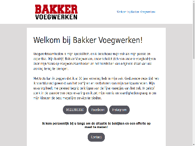 0622383310 2026 30 bakker begrip bekijk best bied contact ervar facebok fijn ga gebouwd gedur geleerd gelof generatepres gewerkt grag inhoud instagram jar kennis klant kneepjes kom krijg lang mak mat mogelijk offert person servic situatie sterk tijd trot vaardig vak verbeter verfijn verwijder voeg voegwerk volg voortdur waard welkom werkzam zandstral zegg zet