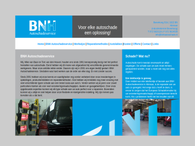 1822 2001 51b alkmar auto autolak autoschad autoschadeservic bent berenkog beverkog bezoek bn bnh bovendien bred contact dealer een elk enig ervar ervor europes expertis flexibel formulier garagebedrijv genoeg geregeld gerepareerd grag help hoeft hom immer industrieterrein info@bnhautoschade.nl inmiddel instell invester invull jar kennis klant klantgericht komt kost link mee meestal middel offert ongeleg onverwacht onz opgebouwd opleid oploss particulier pas perfect problem productiemiddel regel reparatie reparatiemethod reparatiemethodes reparer s scala schad schadeformulier sind snel telefoontj terecht tevred tussenperson typ vaardig verbeterd verder verschill verzekeringsmaatschappij werk werkwijz wij zorg zowel