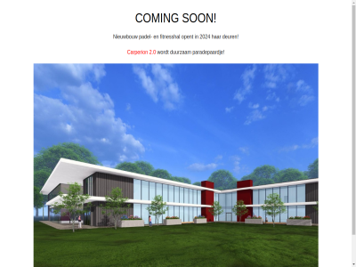 2.0 2024 carperion coming deur duurzam fitnesshal nieuwbouw opent padel paradepaardj son