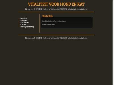0649293624 aanmeld bestell contact hond info@vitaliteithondenkat.nl inlogg kat kunt privacy verklar vitaliteit voordat