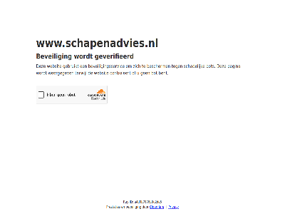 a4d0b7076b9c2de5 bent bescherm beveil beveiligingsservic bot cloudflar controleert even gebruikt geduld geverifieerd id pagina prestaties privacy ray schadelijk terwijl websit weergegev www.schapenadvies.nl