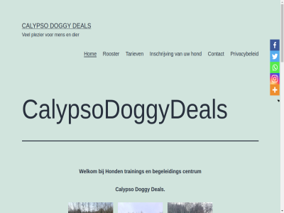 aangedrev begeleid bemiddel bericht bijvoorbeeld calypso calypsodoggydeal centrum contact deal denk dier doe doggy eventuel facebok friesland ga gelocaliseerd geval herplaats hierbij hom hond informatie inhoud inschrijv intern jar kijk kingma kollumerzwag liann meld men nam nieuw onhandel onlin overlijd plezier privacybeleid proffesionaliteit recent rooster scheiding tariev teven train training trainingsschema trot we websit welkom wij wordpres zoek