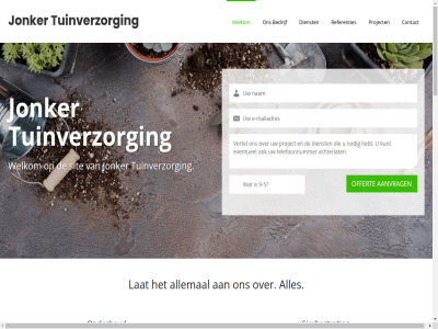 -22393630 06 1 17 2678 aanvrag achter afsprak allemal bedrijf bell bericht beschrijv contact demo dienst gev info@jonkertuinverzorging.nl invull jonker lat lay lay-out lier lt mag mak natur offert onderhoud oostbuurtseweg out prachtig project referenties sierbestrat sit tuinverzorg websit welkom