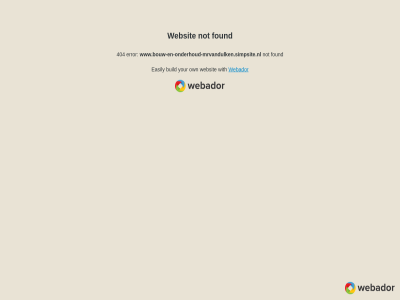 404 build easily error found not own webador websit with www.bouw-en-onderhoud-mrvandulken.simpsite.nl your
