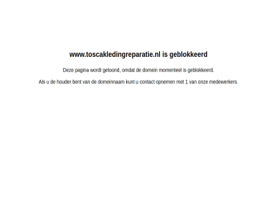 1 bent contact domein domeinnam geblokkeerd getoond houder kunt medewerker momentel onz opnem pagina www.toscakledingreparatie.nl