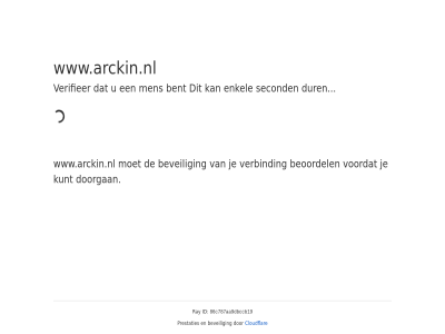 86c787aa9dbccb19 bent beoordel beveil cloudflar doorgan dur enkel even geduld id kunt men prestaties ray second verbind verifieer voordat www.arckin.nl