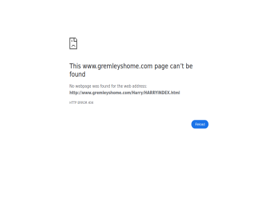 /harry/harryindex.html 404 addres be can error for found http no pag reload t the this web webpag www.gremleyshome.com www.gremleyshome.com/harry/harryindex.html