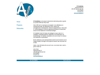 -5071721 -53788554 06 072 16 1992 andy av hom info@avinstallaties.nl installaties loodgieter plantsoenstrat project referenties sind tel utiliteitsbouw visser werkzam
