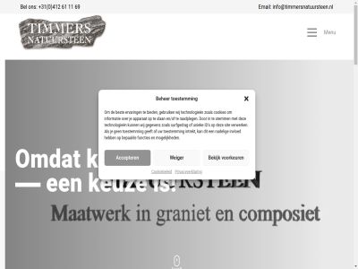 +31 0 0412 11 24 412 5388pr 61 69 accepter apparat beher bekijk bel bepaald best bied bv cookiebeleid cookies copyright email en/of ervar functies gebruik geeft gegeven hom id info@timmersnatuursteen.nl informatie intrekt invloed keuk keuz kleinwijk kwaliteit mogelijk nadel natuursten nistelrod onz privacyverklar product raadpleg s scroll sit slan stemm surfgedrag technologieen timmer toestemm uniek verwerk voorkeur weiger werkblad wij zoal