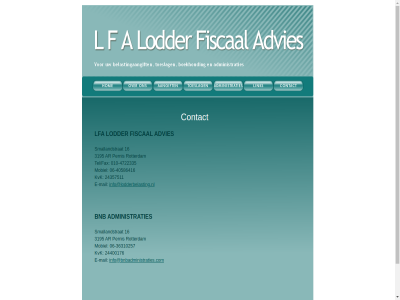 -36310257 -40586416 -4722335 010 06 16 24357511 24400176 3195 administraties advies ar bnb contact e e-mail fiscal info@bnbadministraties.com info@lodderbelasting.nl kvk lfa lodder mail mobiel pernis rotterdam smallandstrat tel/fax
