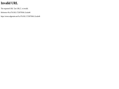 /9.a17b1302.1725879566.12cafa46 9 a17b1302.1725879566.12cafa46 errors.edgesuite.net errors.edgesuite.net/9.a17b1302.1725879566.12cafa46 invalid no referenc requested the url