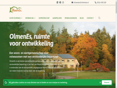 -09 0516 1 10.00 100 16.30 17 18 2 2025 2026 22 27 29 3 4 438 5 50 8426 aandacht aanmeld afgerond akkoord algemen all allen analys antroposofie antroposofisch appelscha april aug ban basis beatrixoord begeleid begrijp bekijk bellis benader bepal beperk bericht bevindt beweg bewoner bezoek bied biedt blog boerderij boerestreekmarkt bosrijk brei by caf central concept contact cookies crer cultur daarmee dag dagelijk dichtbij dienst direct disclaimer donaties doorlop dynamisch echt een elk elkar energie extern facebok focus fraxinus fungeert g gebaseerd gebruik gedacht gedeelt geest gehandicaptenzorg gehel gemeenschap geniet geruststell gev gezell gl gm groei groep groepsbegeleider grondsteenspreuk hak harmonie hart hectar hel helemal hierbij holistisch ib ieder iederen inc individualiteit informatie inspireert inspirer instagram intensiev invato jij jou jouw juni juniperus kan kernwaard kind kinder kindercentrum klein knall kom lang leefomgev leidend leidrad ler les lev levend licham ligt link linkedin maakt maart makkelijk mar market medewerker meestal mei men mensvisie middag minimal mrt muziek nabij natur nederland nee niet-medewerker nieuw niveau noord noord-nederland olmenes olmenes@olmenes.nl omgev omvat ondersteun ontmoet ontwikkel onz overleg overtu overzicht pas past per person platanus powered privacyverklar rondleid ruim ruimt sam saw schenking sluit snel solliciter specifiek spirituel stat structur tak tekst terrein terwijl test theeschenkerij tijden tuss uitdaagt uitgangspunt uitgestrekt uren uur v2026 v2026-ib vacatur vacatures vakantiekracht vakantiewerk valt veilig verbond verder vergelijk verschil verstand verwelkomt verwoordt verzorg video visie vol volgend volwassen voorop vorm vormt vrag vrij vrijdagmiddag vrijwilliger waarbij waarin waarmee waarom waaronder war we wek welkom werk werkgebouw werkgem werkgemeenschap werkt werkwijz wij williamstown winkel won woonhuiz woonplek word zev ziel zien zoek zomer zomerban zondag zorg zorgopleid zowel