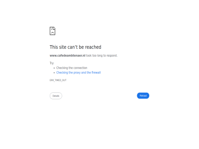 and be can checking connection err firewall long out proxy reached reload respond sit t the this timed to tok too try www.cafedeambtenaer.nl